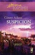 Suspicion (Love Inspired Suspense) by Ginny Aiken (2008-12-09)