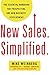 [New Sales. Simplified.: The Essential Handbook for Prospecting and New Business Development] [By: Weinberg, Mike] [September, 2012]