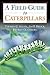 Caterpillars in the Field and Garden: A Field Guide to the Butterfly Caterpillars of North America (Butterflies [or Other] Through Binoculars) by Thomas J. Allen, James P. Brock, Jeffrey Glassberg (2005) Paperback