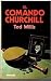 El comando Churchill