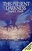 This Present Darkness by Frank E. Peretti