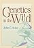 Genetics in the Wild by John C. Avise (2010-07-06)