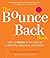 The Bounce Back Book by Karen Salmansohn The Bounce Back Book by Karen Salmansohn