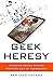 Rescuing Social Change from the Cult of Technology Geek Heresy (Hardback) - Common