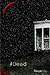 #DeadThings, A Novel