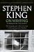 On Writing: A Memoir of the Craft