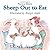 Sheep Out to Eat by Nancy E. Shaw (2005-07-25)