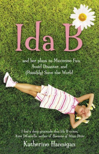 Ida B by Katherine Hannigan (2007-04-02)