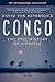 Congo: The Epic History of a People by David Van Reybrouck (2015-02-17)