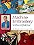 Machine Embroidery With Confidence: A Beginner's Guide by Nancy Zieman (2005-08-10)