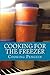 Cooking for the Freezer: 25 Make-and-Freeze Recipes by Cooking Penguin (2013-02-20)