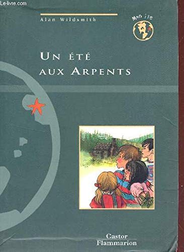 Un Été Aux Arpents (Hardcover)