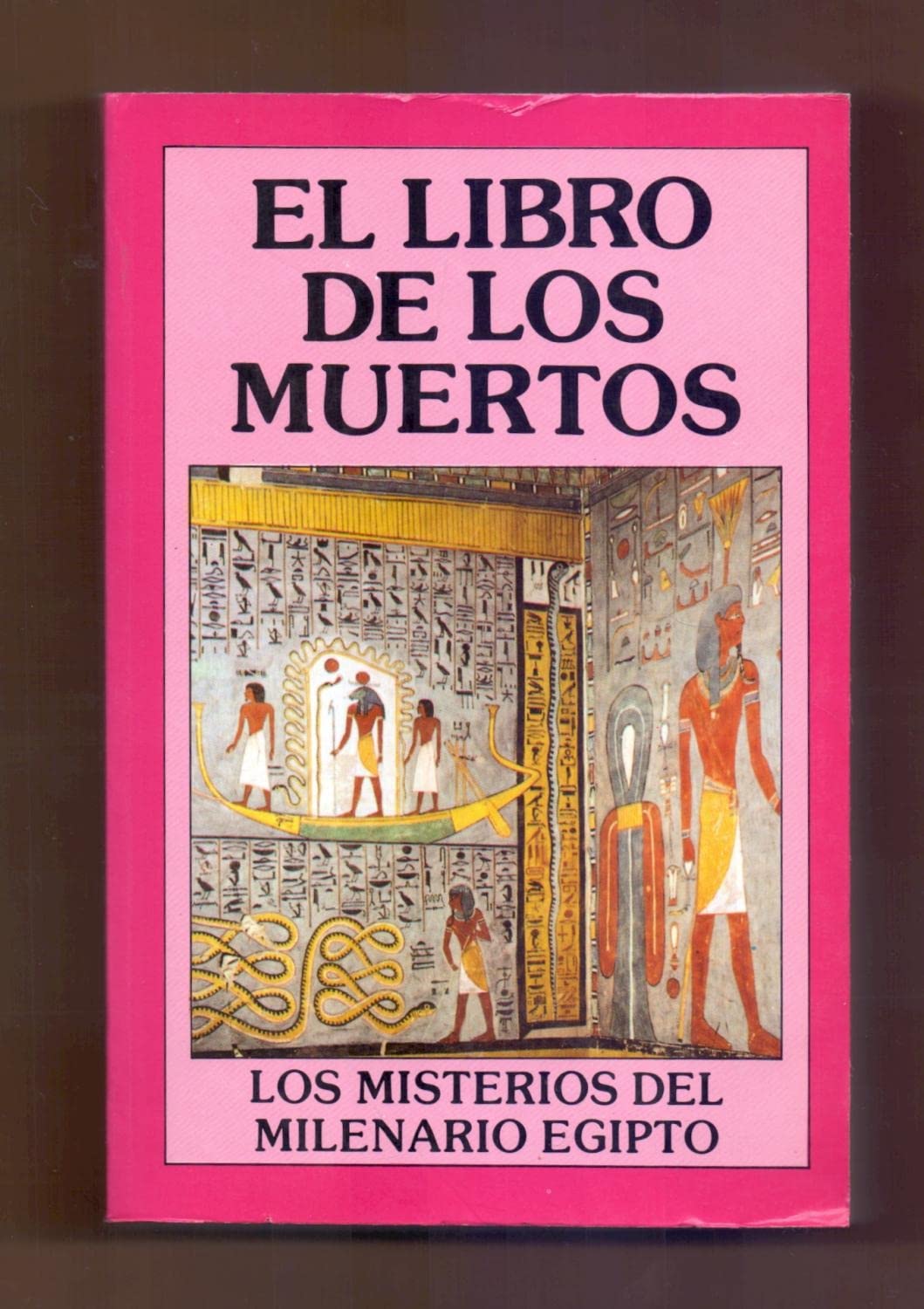 El Libro de Los Muertos (Mass Market Paperback)