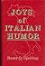 Joys of Italian Humor and F...