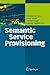 Semantic Service Provisioning