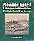 Pioneer spirit: A history o...