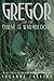 Gregor and the Curse of the Warmbloods [GREGOR & THE CURSE OF THE WARM] [Hardcover]