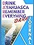 D.A.R.E: Drink ayahuasca Remember Everything (Wise Warrior)
