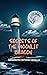 Secrets of the Moonlit Beacon: The Enchanted Lighthouse Chronicles