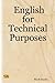 English for Technical Purposes