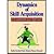 Dynamics of Skill Acquisition by Keith Davids, Chris Button, Simon Bennett. (Human Kinetics,2007) [Hardcover]