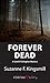 Forever Dead: A Cordi O'Callaghan Mystery by Suzanne F. Kingsmill (2007-05-30)