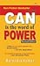 Can Is The Word Of Power by Barendra Kumar
