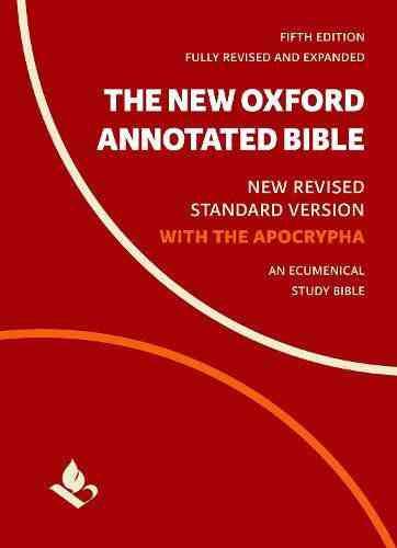 The New Oxford Annotated Bible with Apocrypha: New Revised Standard Version - Paperback by Michael Coogan (Unknown Binding)