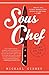 By Michael Gibney - Sous Chef by Michael Gibney