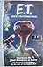 E.T. ~ The Extra-Terrestria...