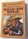 Hold 'em Back! (Larry and Stretch, #349)