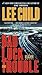 Bad Luck and Trouble: A Reacher Novel (Jack Reacher Novels) Publisher: Dell