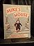 Mike's House