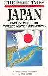 "The Times" Guide to Japan: Understanding the World's Newest Superpower "The Times" Guide to Japan: Understanding the World's Newest Superpower