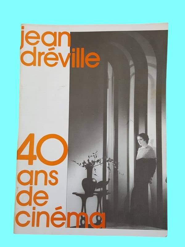Rare Jean Dreville 40 Ans de Cinema [Paperback] Emmanuel Papillon and Claude Guiguet [Editors] (Paperback)