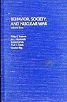 Behavior, Society, and Nuclear War