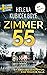 Zimmer 55: Thriller - Die Klinik 1 | Ein einsames Sanatorium - eine tödliche Falle (German Edition)