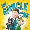 My Guncle and Me by Jonathan Merritt