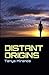 [Distant Origins] [Author: ...