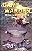Game Warden – the Career of...