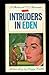 Intruders in Eden