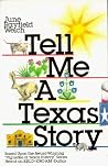 Tell Me a Texas Story Tell Me a Texas Story