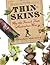 Thin Skins by Campbell Mattinson (28-Nov-2011) Hardcover