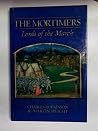 The Mortimers, Lords of the March The Mortimers, Lords of the March