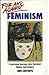 For and Against Feminism: A Personal Journey into Feminist Theory and History