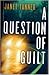 A Question of Guilt