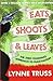 [Eats, Shoots and Leaves] [By: Lynne Truss] [January, 2009]
