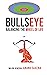 Bullseye: Balancing the Whe...