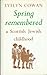Spring Remembered: A Scottish Jewish Childhood