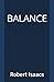 Balance by Robert Isaacs